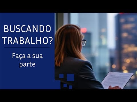 Buscando trabalho? Faça a sua parte! - Vídeo educacional Evolucao Orbital sobre orientação profissional e carreira